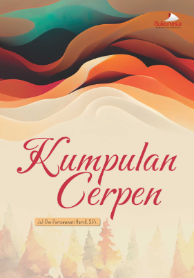 kumpulan cerpen pilihan hati yang masih sama