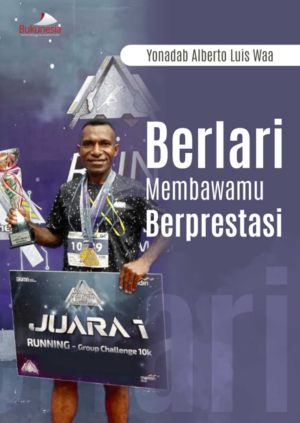 Buku Berlari Membawamu Berprestasi