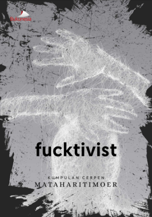 Fucktivist