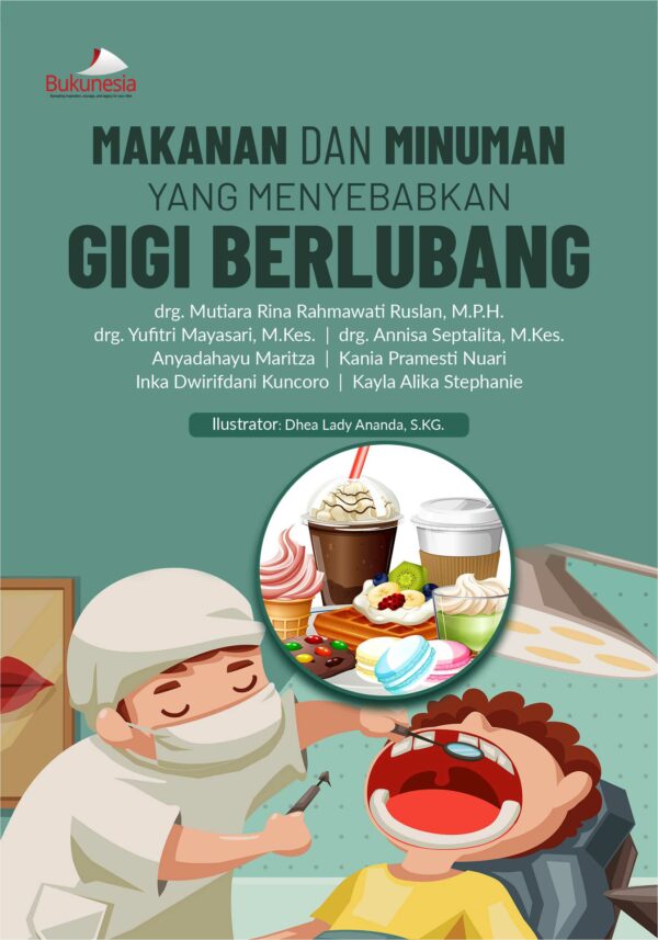 Buku Makanan dan Minuman yang Menyebabkan Gigi Berlubang