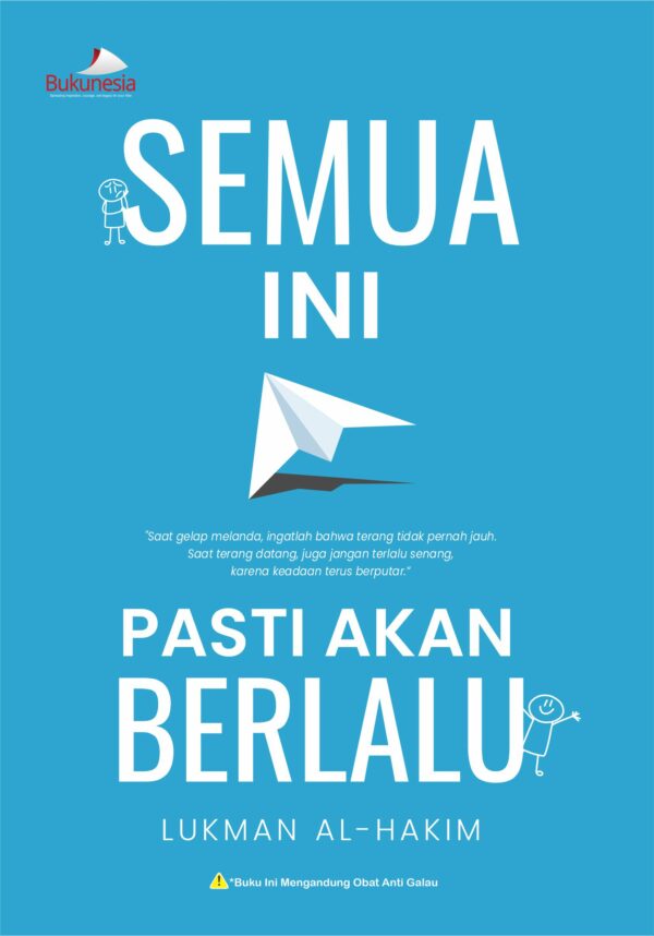 Buku Semua Ini Pasti Akan Berlalu