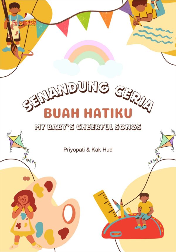 Buku Senandung Ceria Buah Hatiku (My Baby’s Cheerful Songs)