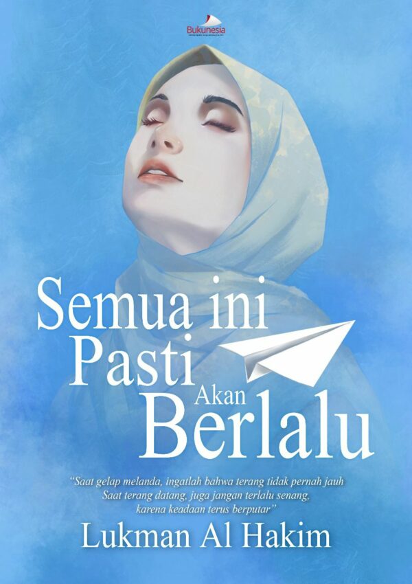 Buku Semua Ini Pasti Akan Berlalu