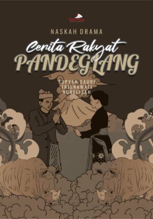 Buku Naskah Drama Cerita Rakyat Pandeglang