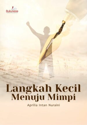 Buku Langkah Kecil Menuju Mimpi