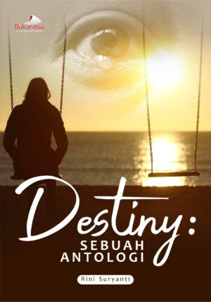 Buku Destiny: Sebuah Antologi
