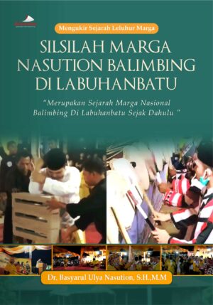 Silsilah Marga Nasution Balimbing di Labuhanbatu