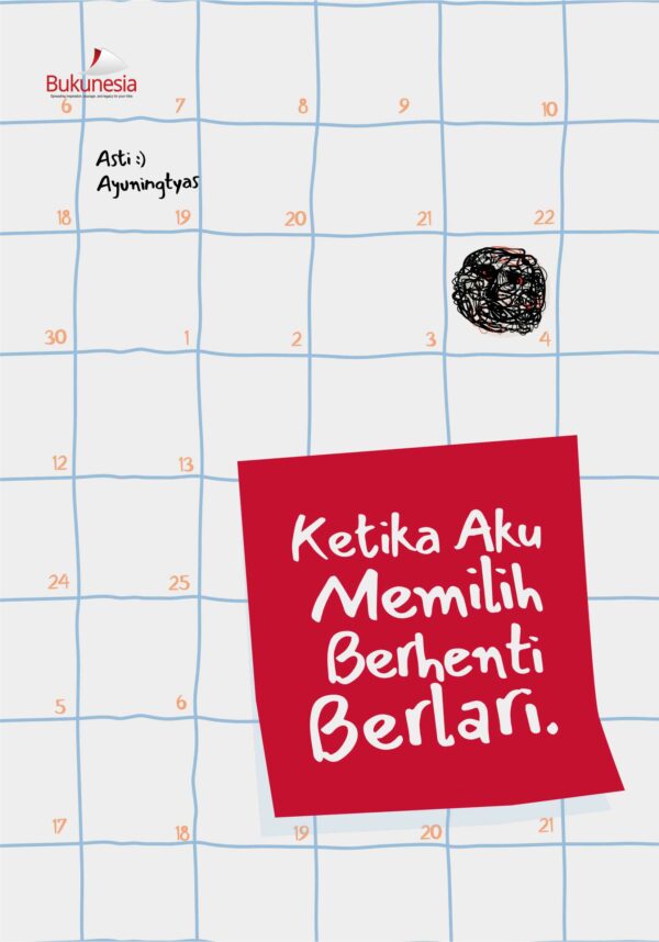Buku Ketika Aku Memilih Berhenti Berlari
