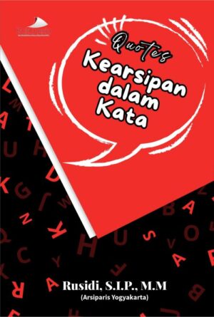 Buku Quotes: Kearsipan Dalam Kata