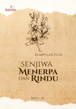 Buku Kumpulan Puisi Senjiwa Menerpa dan Rindu