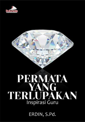 Buku Permata Yang Terlupakan Inspirasi Guru