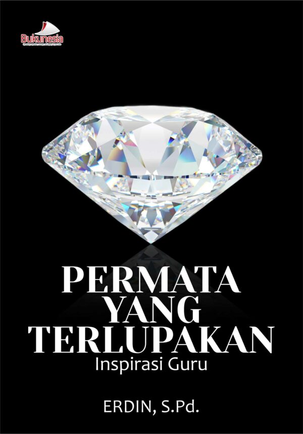 Buku Permata Yang Terlupakan Inspirasi Guru
