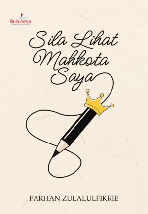 Buku Sila Lihat Mahkota Saya