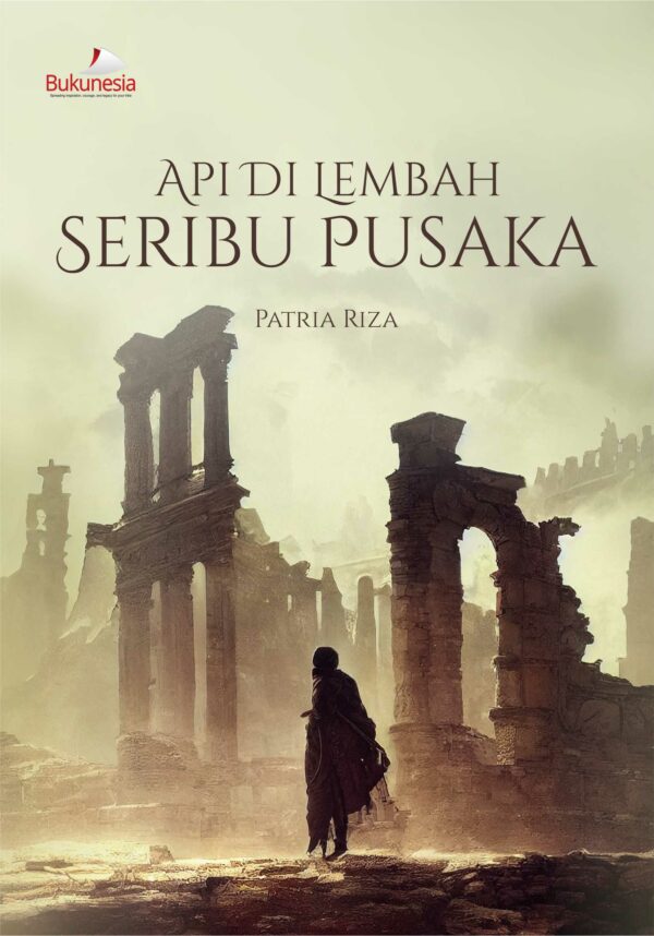 Buku Api Di Lembah Seribu Pusaka