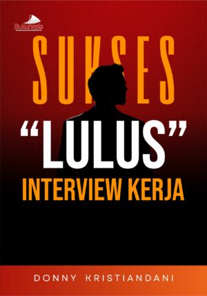 Buku Sukses “Lulus” Interview Kerja