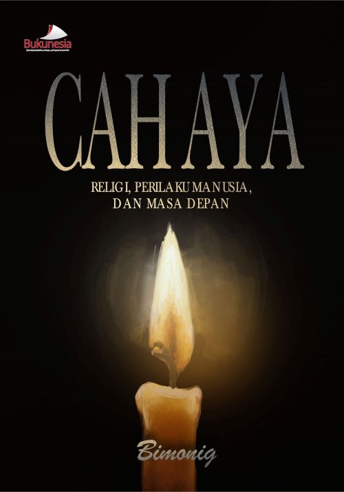 Buku Cahaya Religi, Perilaku Manusia, dan Masa Depan