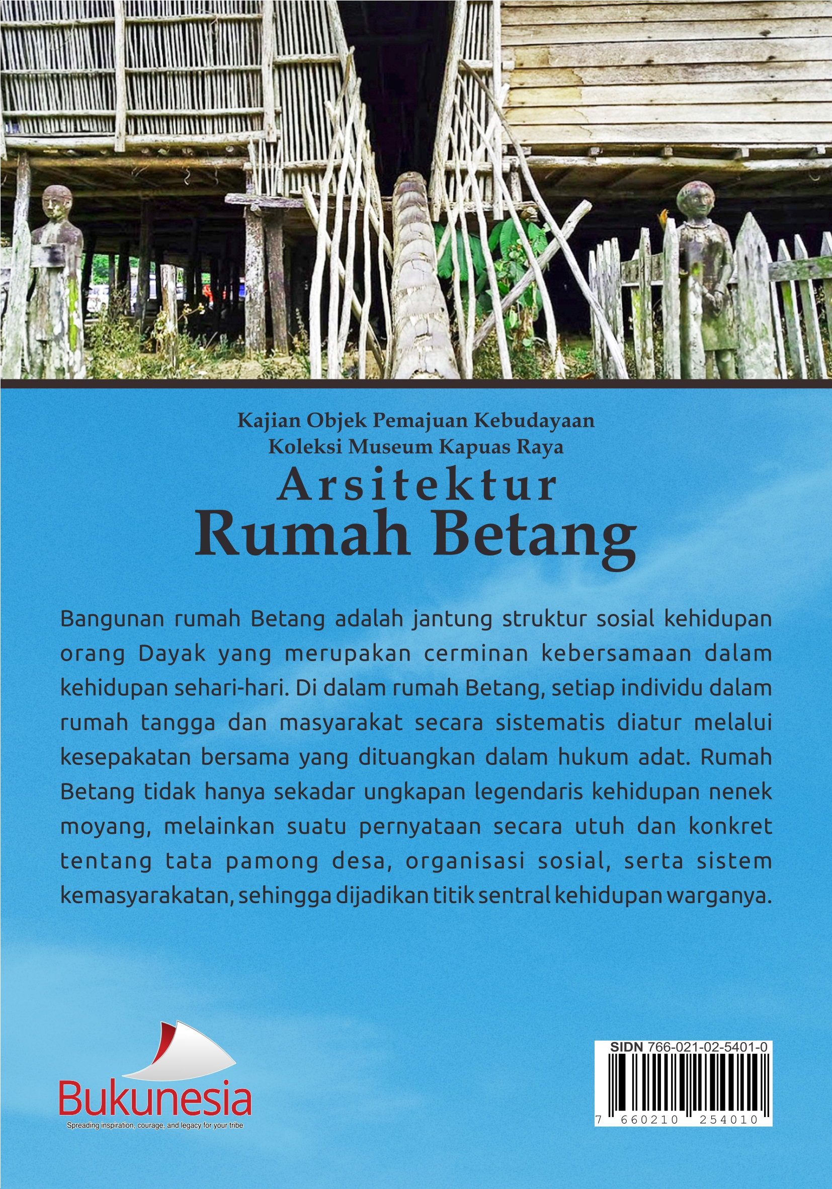 Buku Kajian Objek Pemajuan Kebudayaan Koleksi Museum Kapuas Raya Arsitektur Rumah Betang - Gambar 2
