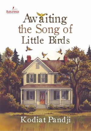 Buku Awaiting The Song Of Little Birds