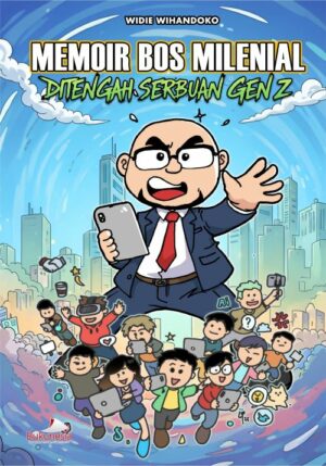 Buku Memoir Bos Milenial Di Tengah Serbuan Gen Z