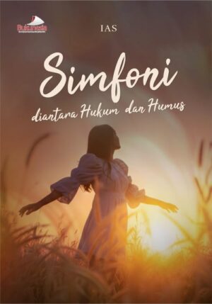 Buku Simfoni Diantara Hukum dan Humus