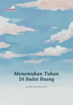 Buku Menemukan Tuhan Di Sudut Ruang