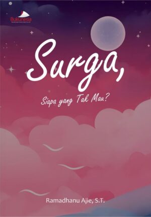 Buku Surga, Siapa Yang Tak Mau?