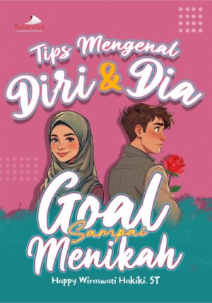Buku Tips Mengenal Diri & Dia Goal Sampai Menikah