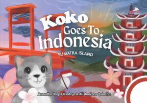 Buku Koko Goes To Indonesia Sumatra Island