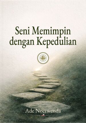 Buku Seni Memimpin dengan Kepedulian