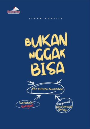 Buku Bukan Nggak Bisa for future awardee