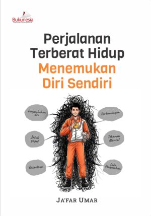 Buku Perjalanan Terberat Hidup Menemukan Diri Sendiri