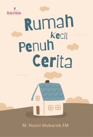Buku Rumah Kecil Penuh Cerita
