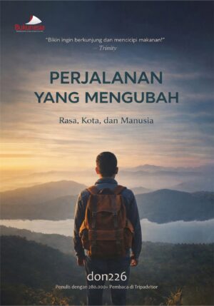 Buku Perjalanan Yang Mengubah Rasa, Kota, Dan Manusia