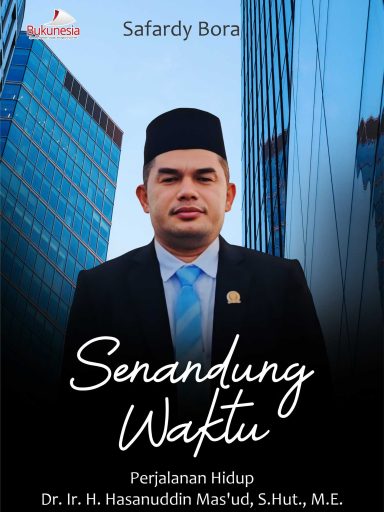 buku-senandung-waktu-perjalanan-hidup-dr-ir-h-hasanuddin-masud-s-hut-m-e