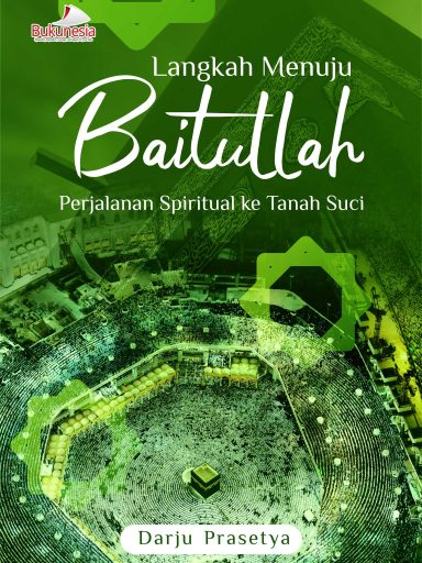 BK_2505012_Langkah Menuju Baitullah_Darju Prasetya rev 1.0 Depan