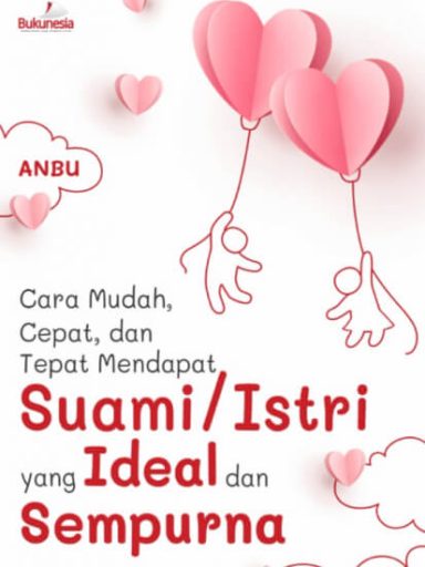 Cepat, dan Tepat Mendapat SuamiIstri yang Ideal Cover