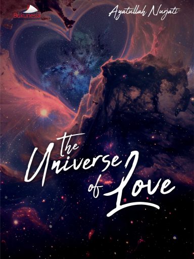 The Universe of Love_Ayatullah Nurjati (N)_S-depan