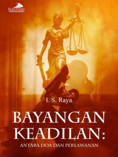 Buku Bayangan Keadilan: Antara Doa dan Perlawanan