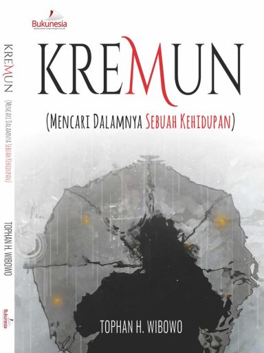 kremun (mencari dalamnya sebuah kehidupan)
